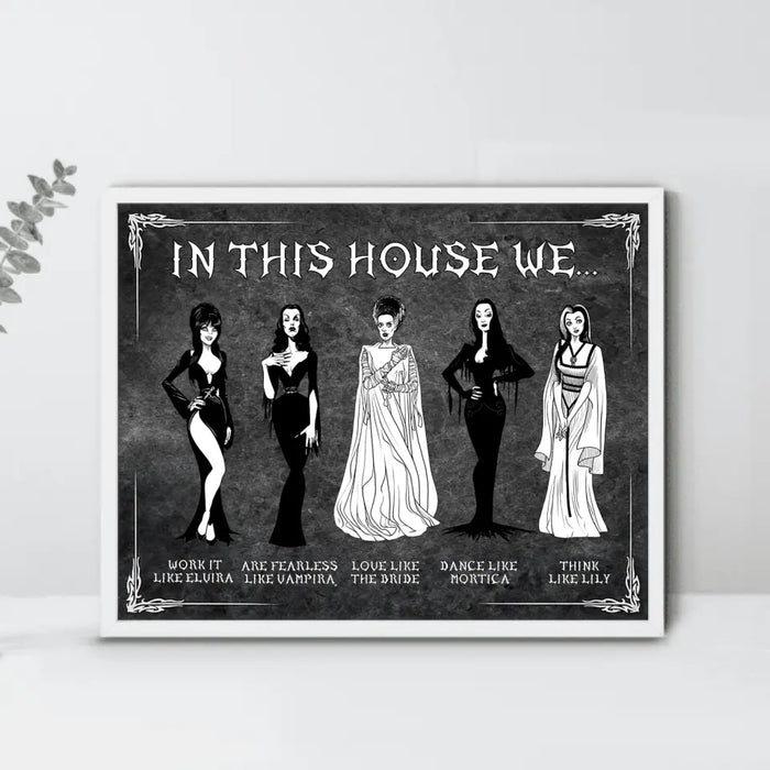 Custom Personalized Horizontal Poster Gift Idea For Halloween - In This House We Are Fearless Like Vampira