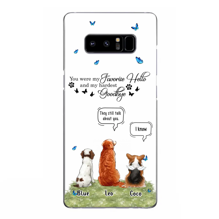 Custom Personalized Pet Phone Case - Memorial Gift Idea For Dog/ Cat Lover - You Were My Favorite Hello - Case For iPhone/Samsung