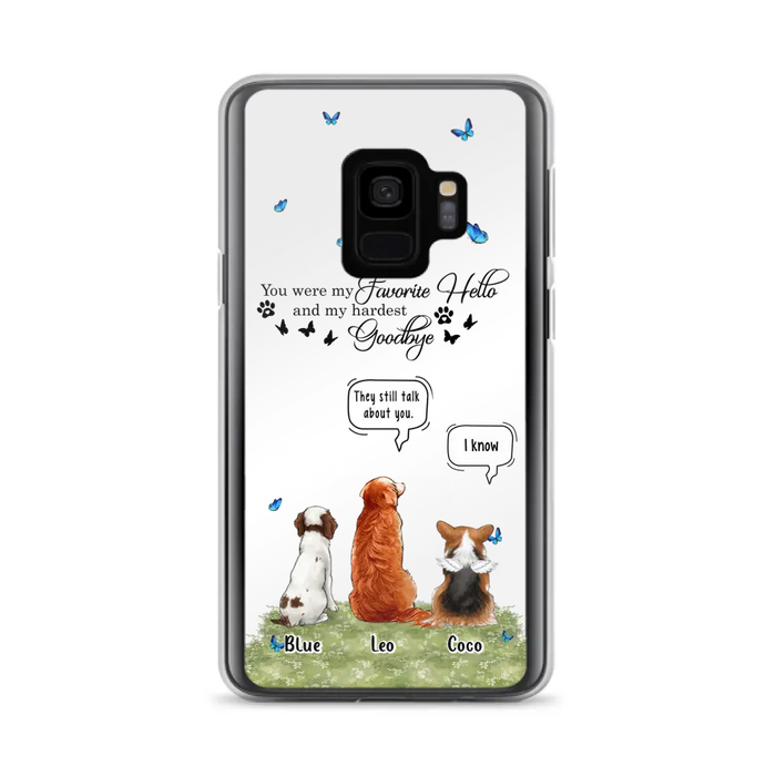 Custom Personalized Pet Phone Case - Memorial Gift Idea For Dog/ Cat Lover - You Were My Favorite Hello - Case For iPhone/Samsung