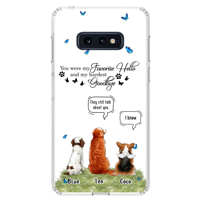 Custom Personalized Pet Phone Case - Memorial Gift Idea For Dog/ Cat Lover - You Were My Favorite Hello - Case For iPhone/Samsung