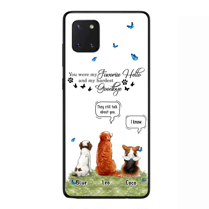 Custom Personalized Pet Phone Case - Memorial Gift Idea For Dog/ Cat Lover - You Were My Favorite Hello - Case For iPhone/Samsung