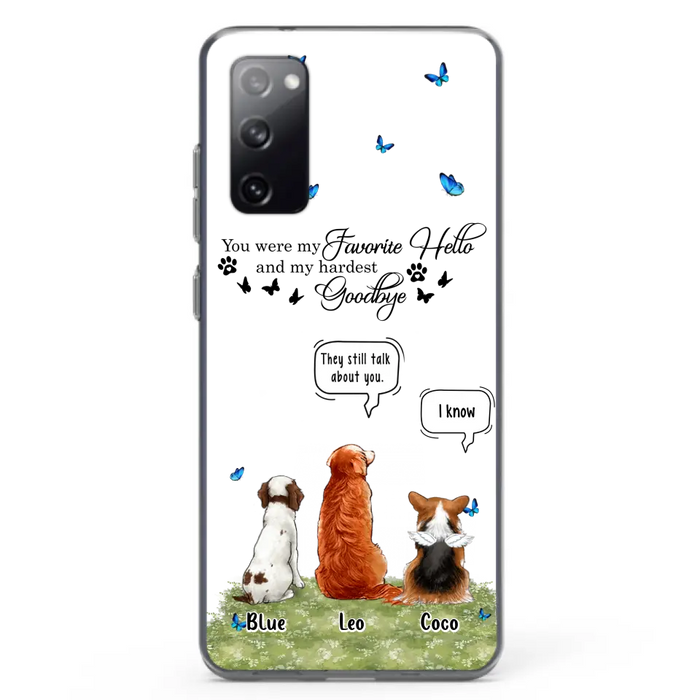 Custom Personalized Pet Phone Case - Memorial Gift Idea For Dog/ Cat Lover - You Were My Favorite Hello - Case For iPhone/Samsung