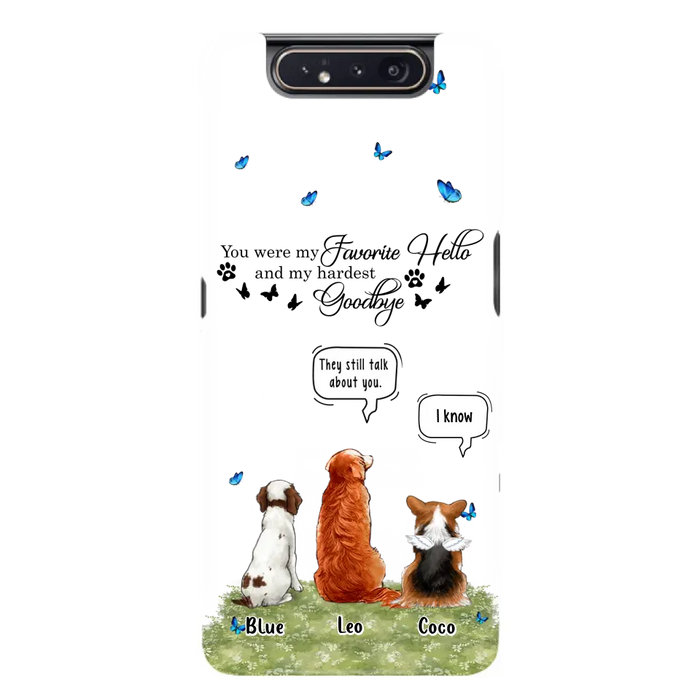 Custom Personalized Pet Phone Case - Memorial Gift Idea For Dog/ Cat Lover - You Were My Favorite Hello - Case For iPhone/Samsung