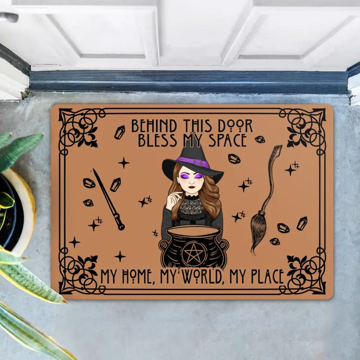 Custom Personalized Witch Doormat - Halloween Gift Idea For Witch - Behind This Door Bless My Space My Home, My World, My Place