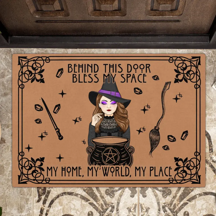 Custom Personalized Witch Doormat - Halloween Gift Idea For Witch - Behind This Door Bless My Space My Home, My World, My Place