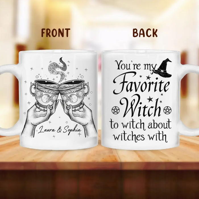 Custom Personalized Best-Tea Witches Coffee Mug - Gift Idea For Friends/ Sisters - You're My Favorite Witch To Witch About Witches With