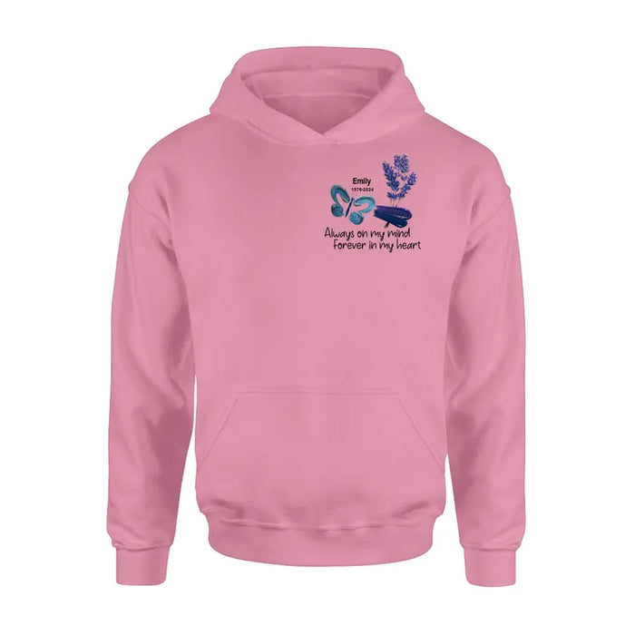 Custom Personalized Memorial Butterfly Shirt/ Hoodie - Memorial Gift Idea For Family Member - Always On My Mind Forever In My Heart