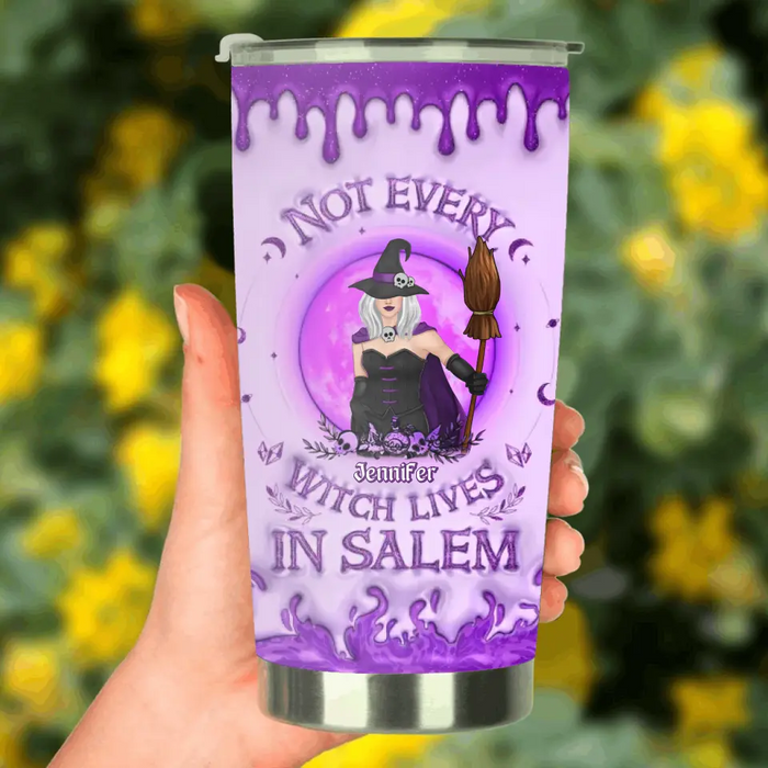 Custom Personalized Witch Tumbler - Not Every Witch Lives In Salem - Halloween Gift Idea For Witch