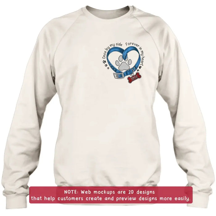 Custom Personalized Memorial Dog Embroidered T-shirt/ Sweater/ Hoodie - Once By My Side Forever In My Heart