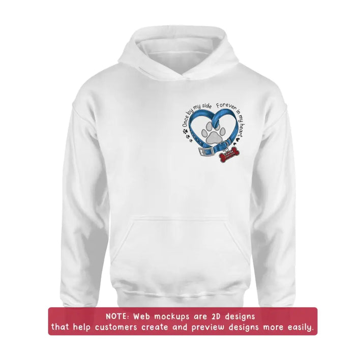 Custom Personalized Memorial Dog Embroidered T-shirt/ Sweater/ Hoodie - Once By My Side Forever In My Heart