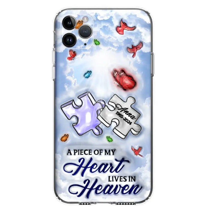 Custom Personalized Memorial Piece Phone Case - Memorial Gift Idea - Case For iPhone/ Samsung - A Piece Of My Heart Lives In Heaven