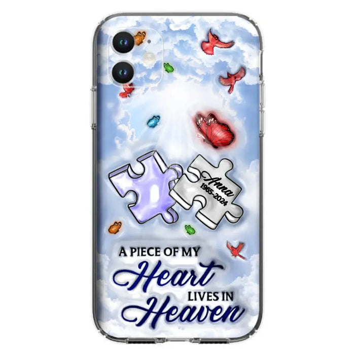 Custom Personalized Memorial Piece Phone Case - Memorial Gift Idea - Case For iPhone/ Samsung - A Piece Of My Heart Lives In Heaven