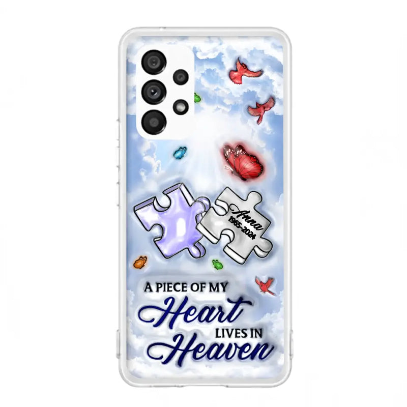 Personalized Memorial Piece Phone Case - Memorial Gift Idea - Case For iPhone/Samsung - A Piece Of My Heart Lives In Heaven