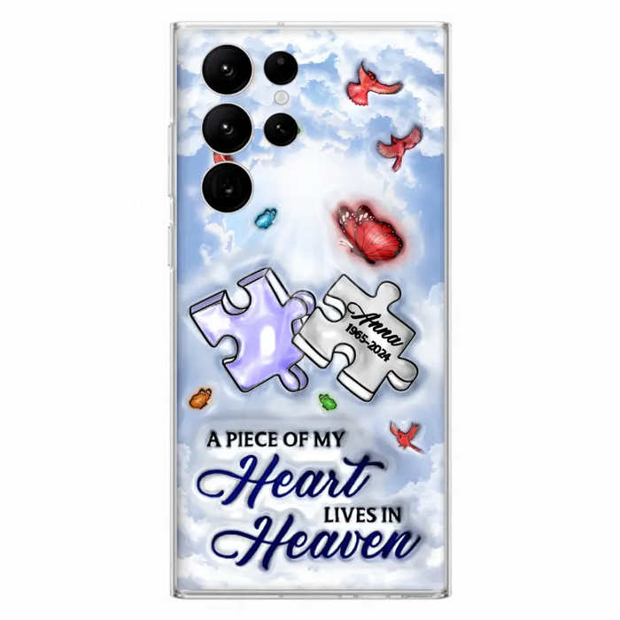 Custom Personalized Memorial Piece Phone Case - Memorial Gift Idea - Case For iPhone/ Samsung - A Piece Of My Heart Lives In Heaven