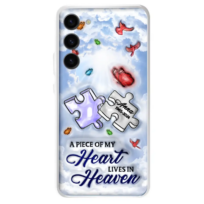 Custom Personalized Memorial Piece Phone Case - Memorial Gift Idea - Case For iPhone/ Samsung - A Piece Of My Heart Lives In Heaven