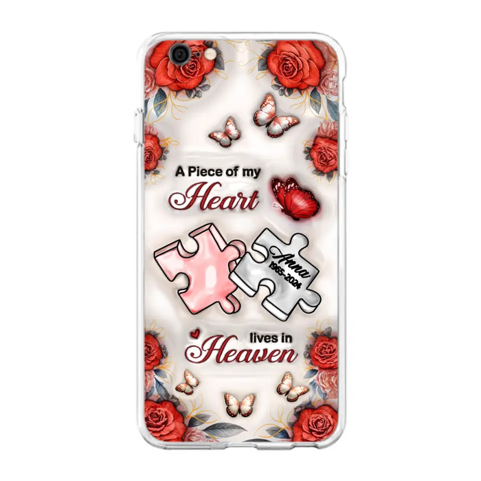 Custom Personalized Memorial Phone Case - Memorial Gift Idea - Case For iPhone/ Samsung - A Piece Of My Heart Lives In Heaven