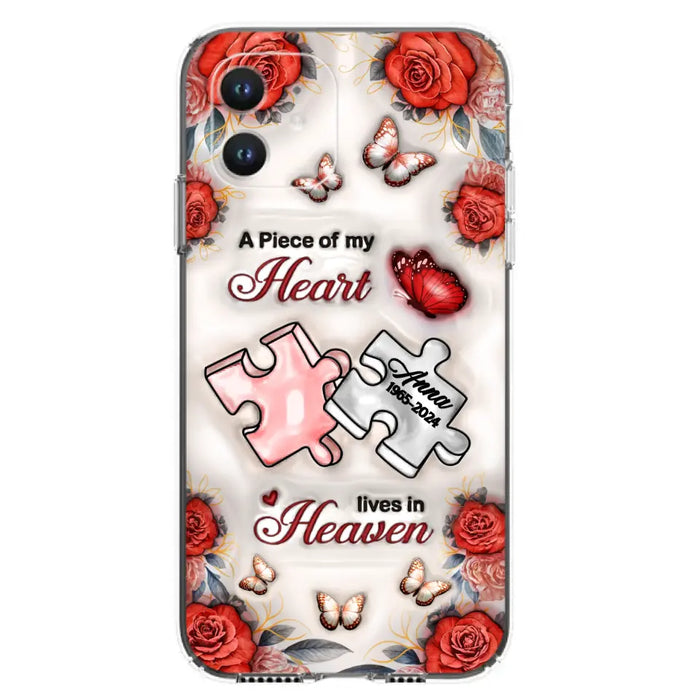 Custom Personalized Memorial Phone Case - Memorial Gift Idea - Case For iPhone/ Samsung - A Piece Of My Heart Lives In Heaven