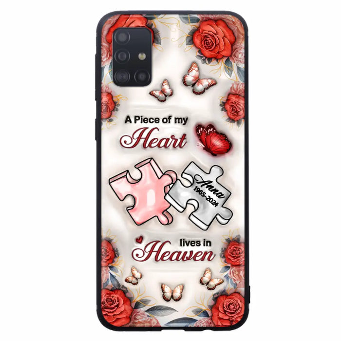 Custom Personalized Memorial Phone Case - Memorial Gift Idea - Case For iPhone/ Samsung - A Piece Of My Heart Lives In Heaven