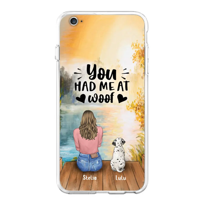 Custom Personalized Dog Mom Phone Case - Gifts For Dog Lovers With Upto 4 Dogs - You Had Me At Woof - Case For iPhone, Samsung