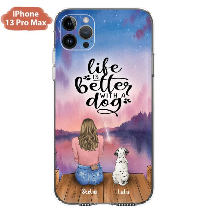 Custom Personalized Dog Mom Phone Case - Gifts For Dog Lovers With Upto 4 Dogs - Life Is Better With A Dog - Case For iPhone, Samsung And Xiaomi