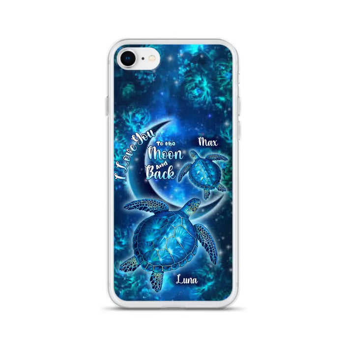 Custom Personalized Turtle Phone Case For Iphone and Samsung - Up to 6 Turtles - I Love You To The Moon And Back - IUNAG8