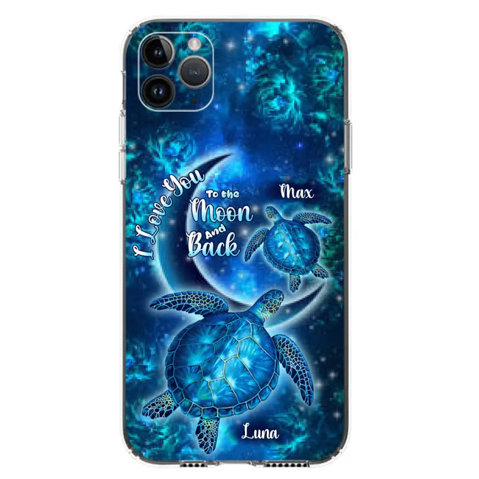 Custom Personalized Turtle Phone Case For Iphone and Samsung - Up to 6 Turtles - I Love You To The Moon And Back - IUNAG8