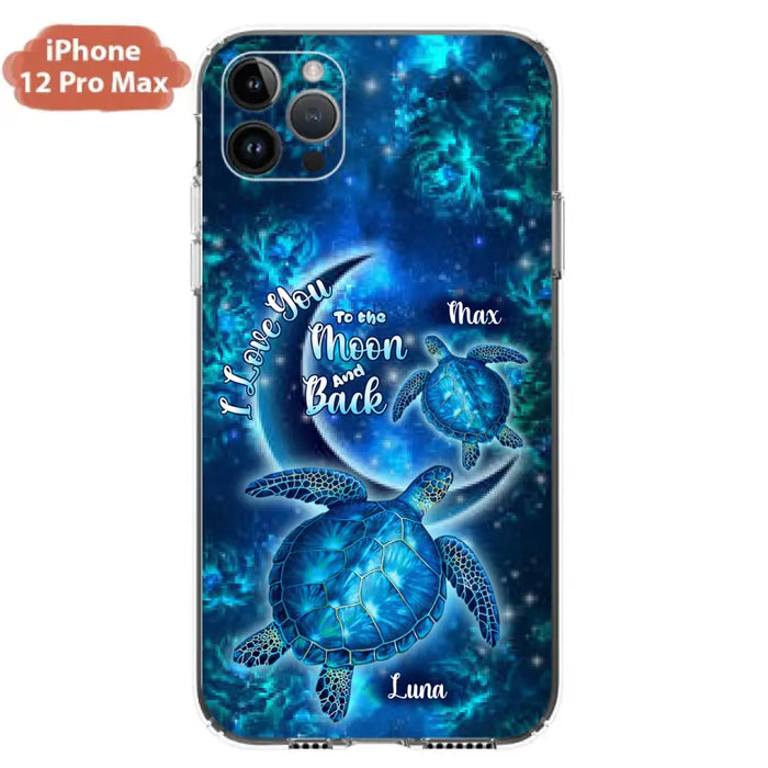 Custom Personalized Turtle Phone Case For Iphone and Samsung - Up to 6 Turtles - I Love You To The Moon And Back - IUNAG8