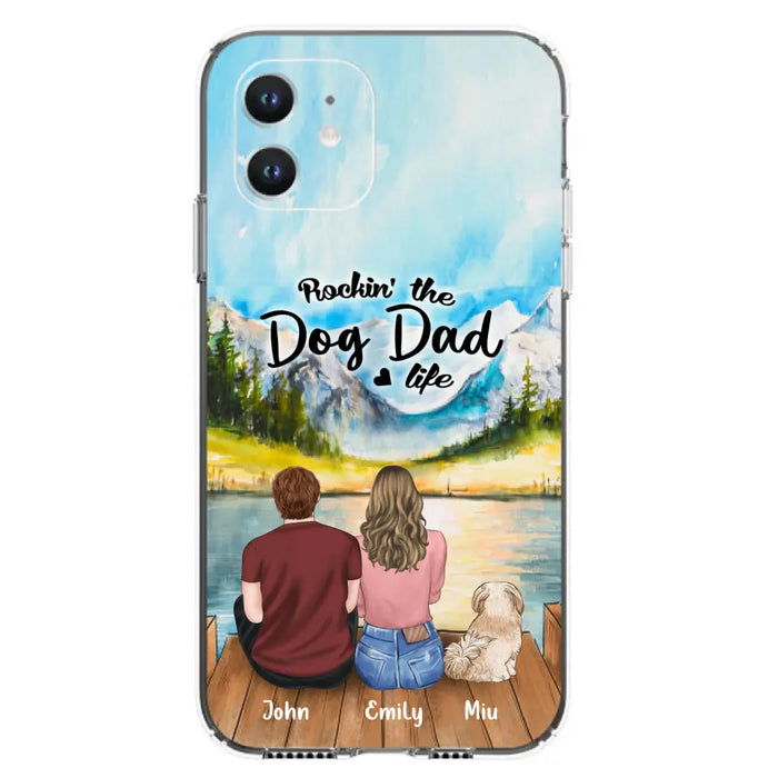 Custom Personalized Pet Parents Phone Case - Parents & Upto 3 Pets - Gifts For Dog Lovers,Cat Lovers - Rockin' The Dog Dad Life