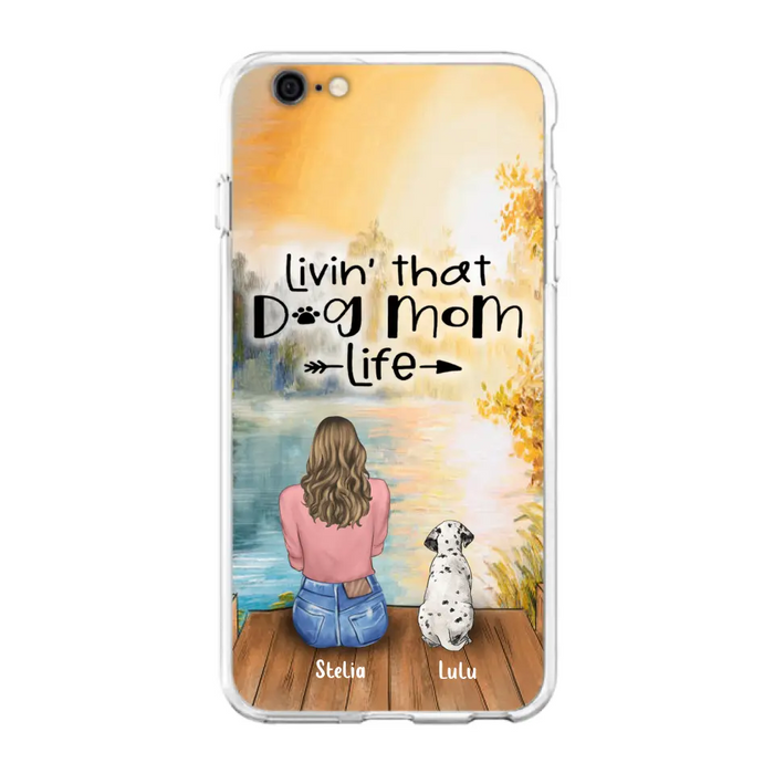 Personalized Dog Mom Phone Case - Up to 4 Dogs - Gift for Dog Lovers - Livin' with dog mom life