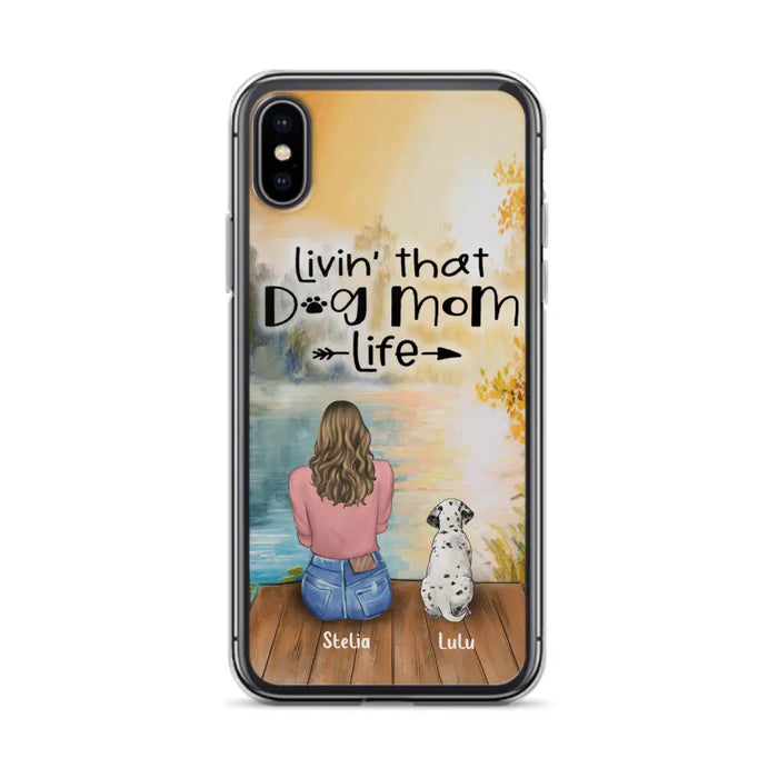 Personalized Dog Mom Phone Case - Up to 4 Dogs - Gift for Dog Lovers - Livin' with dog mom life