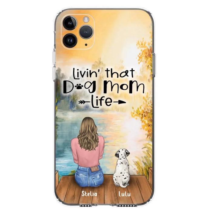 Personalized Dog Mom Phone Case - Up to 4 Dogs - Gift for Dog Lovers - Livin' with dog mom life