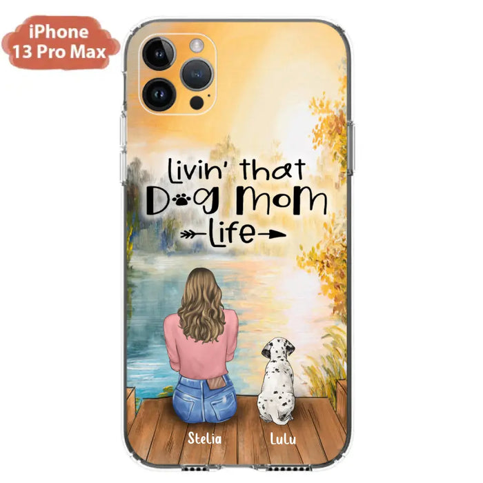 Personalized Dog Mom Phone Case - Up to 4 Dogs - Gift for Dog Lovers - Livin' with dog mom life