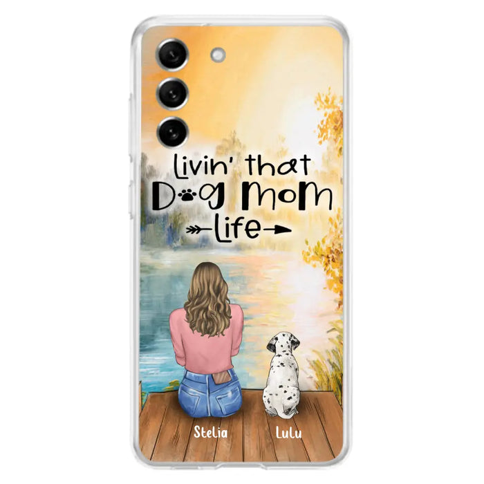 Personalized Dog Mom Phone Case - Up to 4 Dogs - Gift for Dog Lovers - Livin' with dog mom life