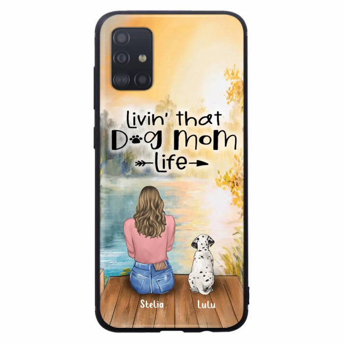 Personalized Dog Mom Phone Case - Up to 4 Dogs - Gift for Dog Lovers - Livin' with dog mom life