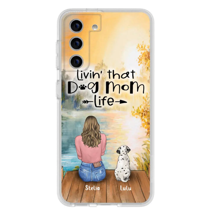 Personalized Dog Mom Phone Case - Up to 4 Dogs - Gift for Dog Lovers - Livin' with dog mom life