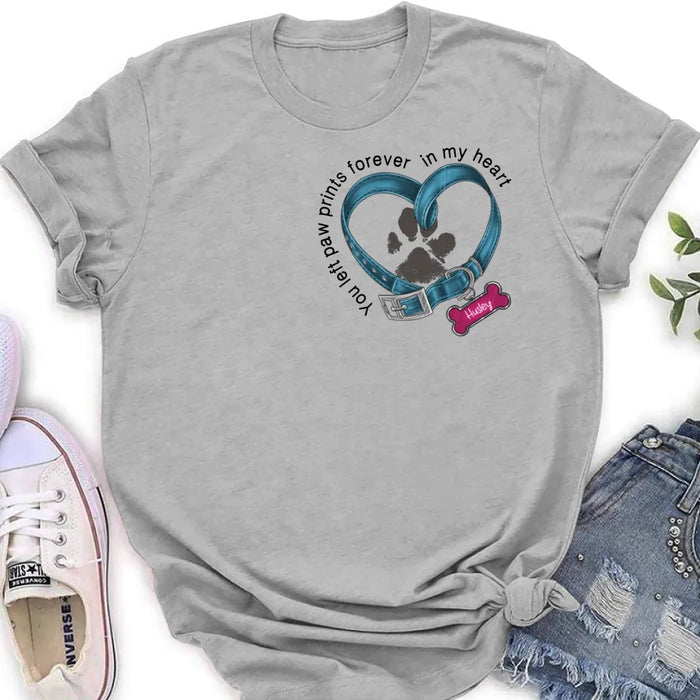 Custom Personalized Dog T-shirt/ Hoodie - Gift Idea For Dog Lover/ Mother's Day/Father's Day - You Left Paw Prints Forever In My Heart