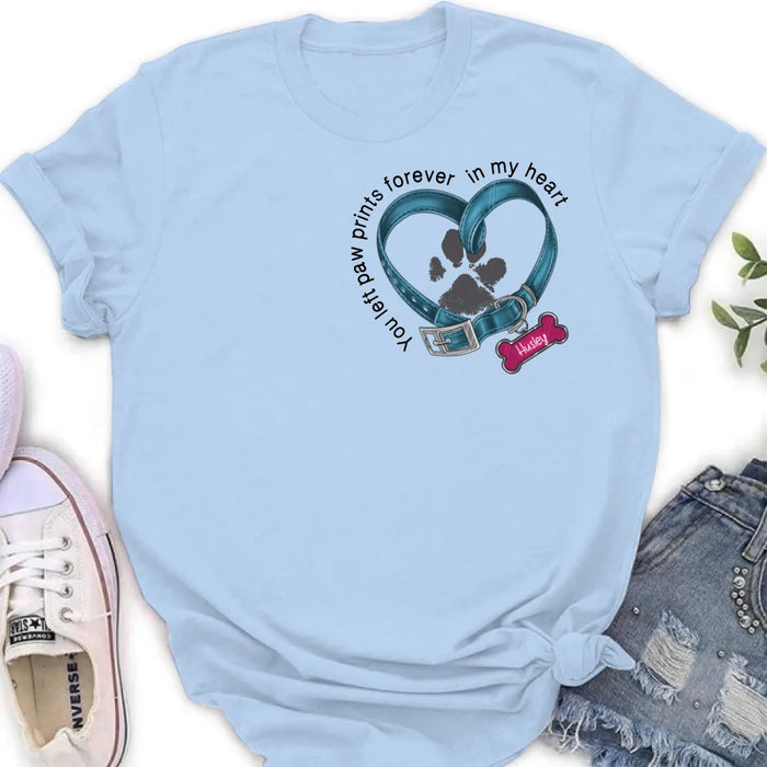 Custom Personalized Dog T-shirt/ Hoodie - Gift Idea For Dog Lover/ Mother's Day/Father's Day - You Left Paw Prints Forever In My Heart