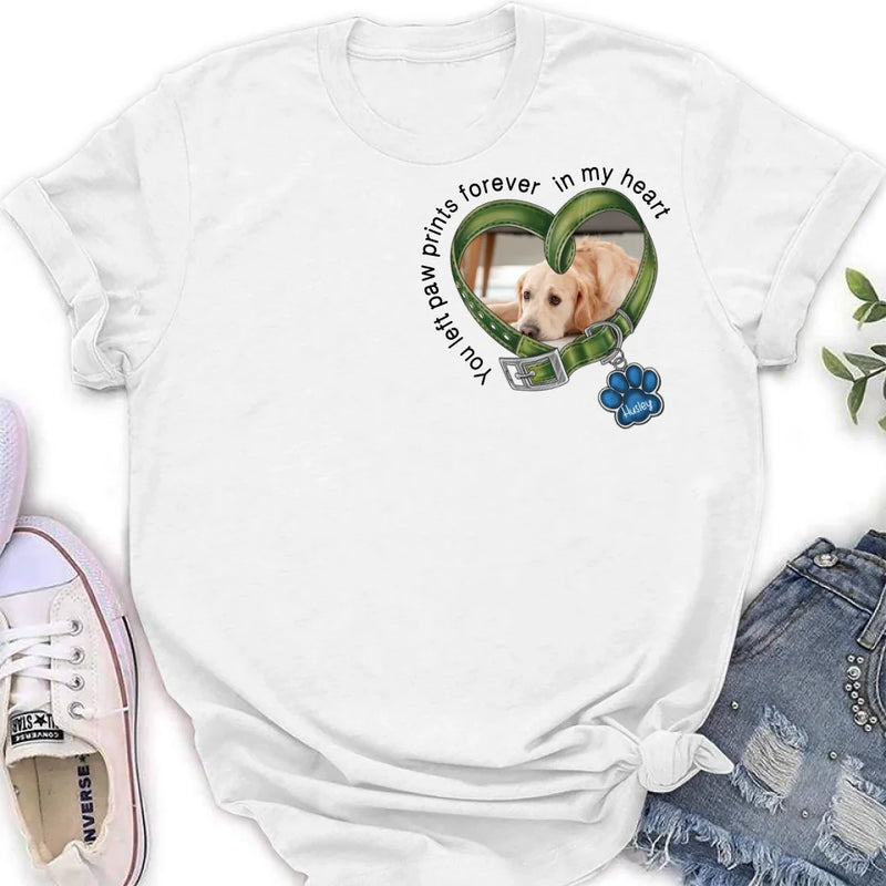 Personalized Dog Photo Shirt/Hoodie - Upload Photo - Gift Idea For Dog Lover/Mother's Day/Father's Day - You Left Paw Prints Forever In My Heart