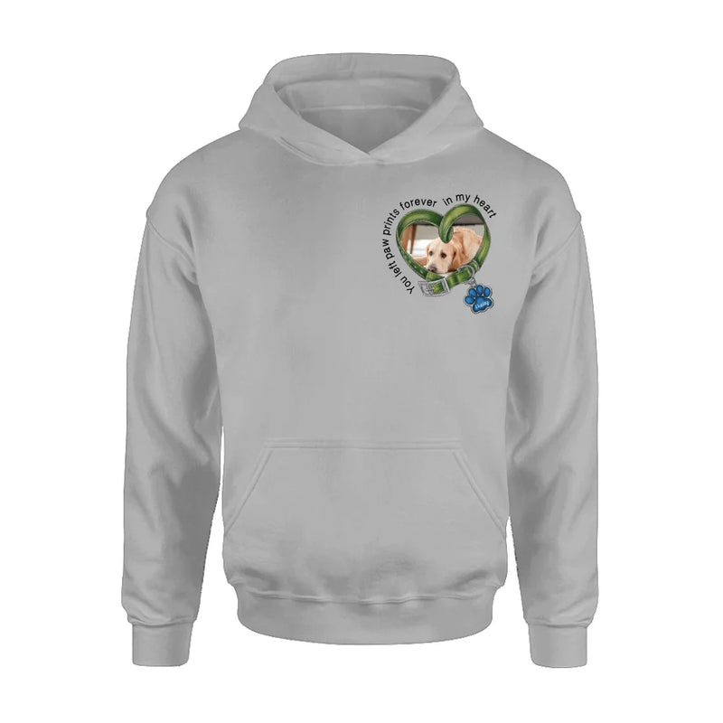 Personalized Dog Photo Shirt/Hoodie - Upload Photo - Gift Idea For Dog Lover/Mother's Day/Father's Day - You Left Paw Prints Forever In My Heart
