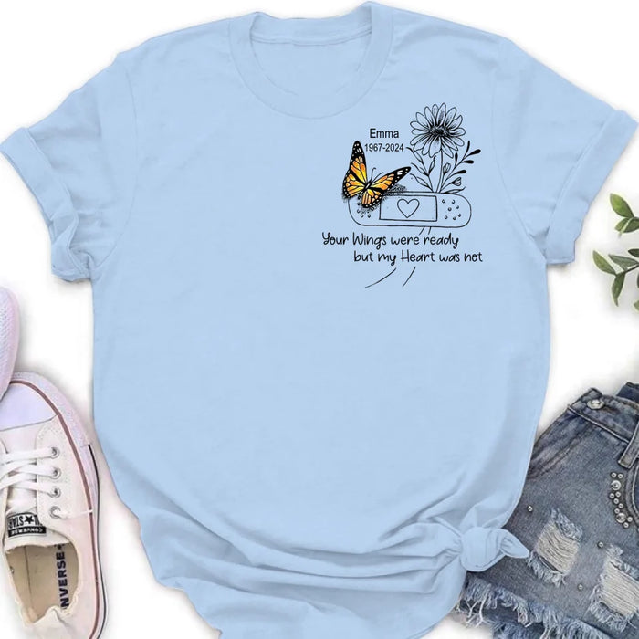 Custom Personalized Memorial Unisex T-shirt/ Long Sleeve/ Sweatshirt/ Hoodie - Memorial Gift Idea - Your Wings Were Ready But My Heart Was Not