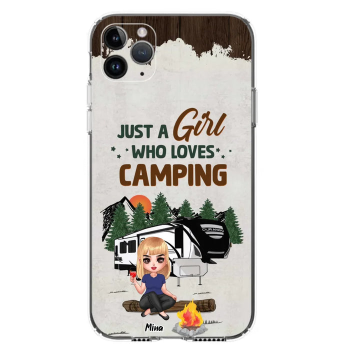 Custom Personalized Camping Girl Phone Case - Gift Idea For Camping Lover/ Mother's Day Gift - Just A Girl Who Loves Camping - Case For iPhone And Samsung