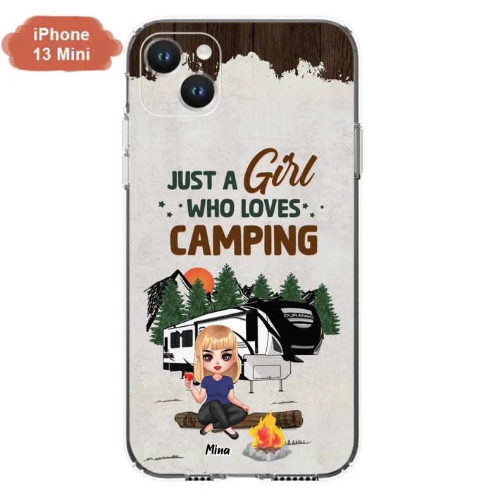 Custom Personalized Camping Girl Phone Case - Gift Idea For Camping Lover/ Mother's Day Gift - Just A Girl Who Loves Camping - Case For iPhone And Samsung