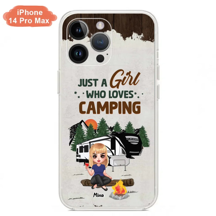 Custom Personalized Camping Girl Phone Case - Gift Idea For Camping Lover/ Mother's Day Gift - Just A Girl Who Loves Camping - Case For iPhone And Samsung