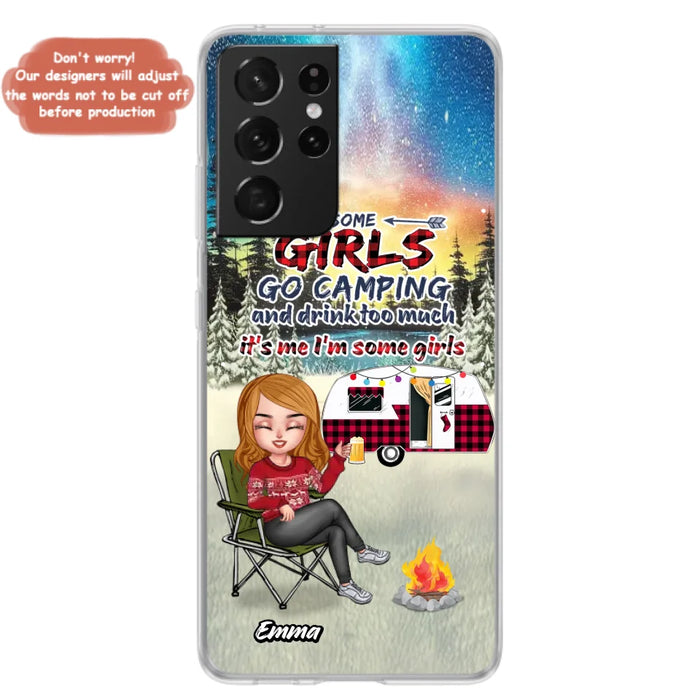 Custom Personalized Xmas Camping Girl Phone Case - Christmas Gift For Camping Lover - Upto 3 Dogs - Some Girls Go Camping And Drink Too Much - Case For iPhone And Samsung