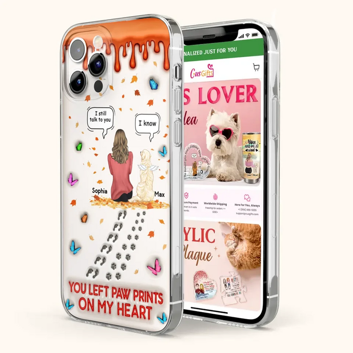 Custom Personalized Memorial Dog Phone Case - Memorial Gift Idea For Pet Lover - Case For iPhone/ Samsung - You Left Paw Prints On My Heart