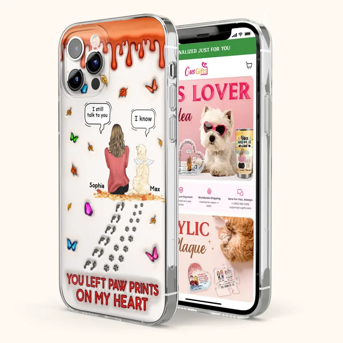 Custom Personalized Memorial Dog Phone Case - Memorial Gift Idea For Dog/Cat Lover - Case For iPhone/ Samsung - You Left Paw Prints On My Heart