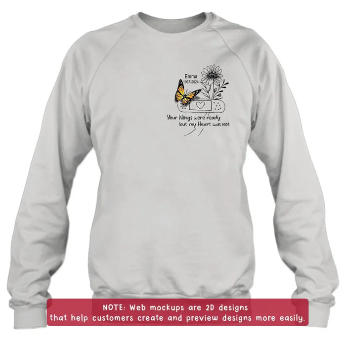 Custom Personalized Memorial Butterfly Embroidered T-Shirt/ Sweater/ Hoodie - Memorial Gift for Mother's Day/Father's Day - Your Wings Were Ready But My Heart Was Not