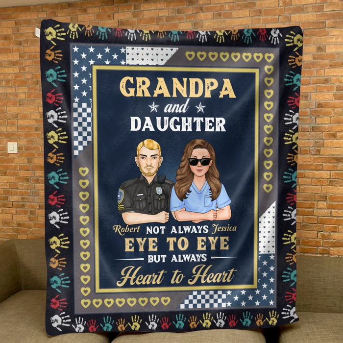 Custom Personalized Dad Quilt/Fleece Throw Blanket - Gift Idea For Father's Day - Grandpa And Daughter Not Always Eye To Eye But Always Heart To Heart