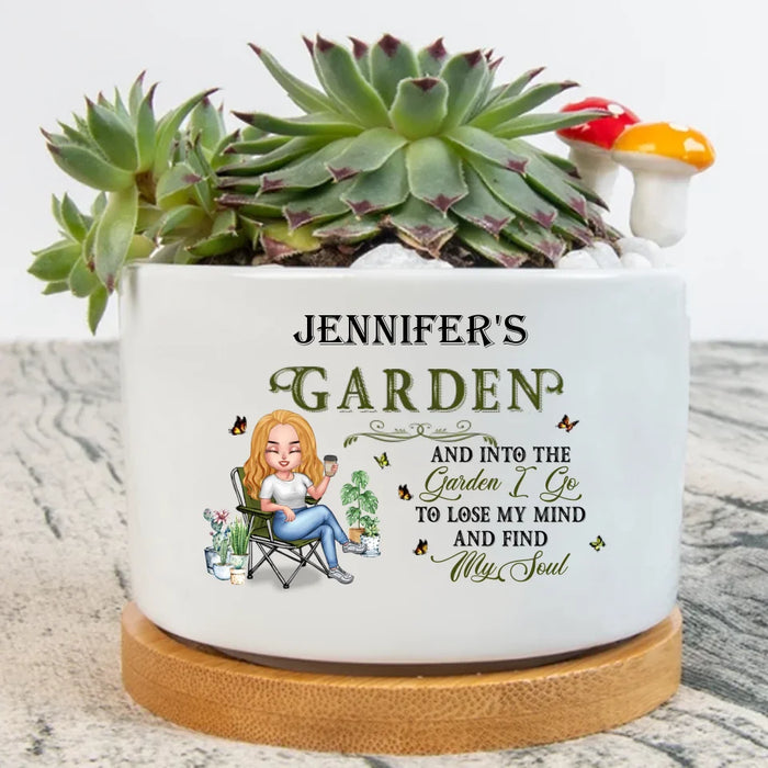 Custom Personalized Gardener Plant Pot - Gift For Plant Lovers/Mother's Day - And Into The Garden I Go To Lose My Mind And Find My Soul