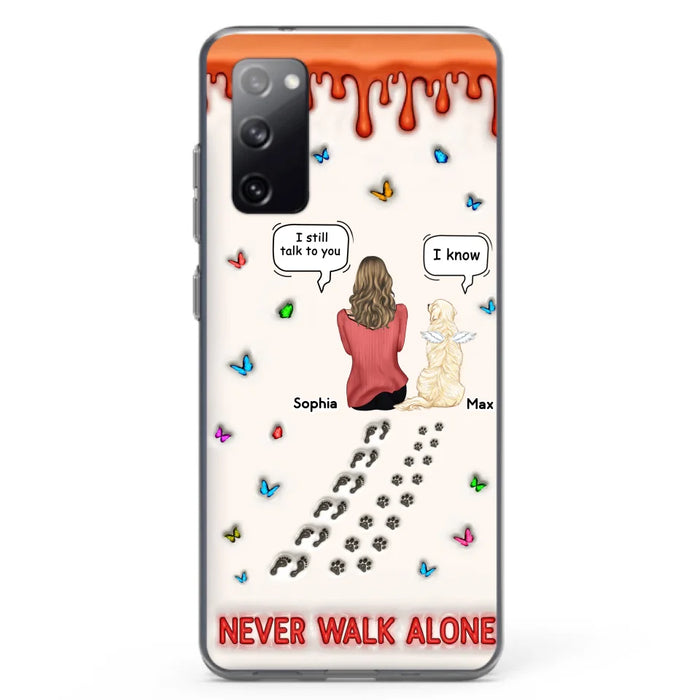 Custom Personalized Memorial Pet Phone Case - Memorial Gift Idea For Pet Owner - Case For iPhone/ Samsung - Never Walk Alone